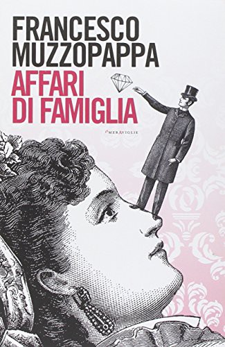 Francesco Muzzopappa: Affari di famiglia (Paperback, 2014, Fazi)