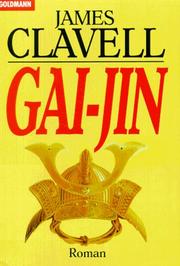 James Clavell: Gai- Jin. (German language, 1995, Goldmann)