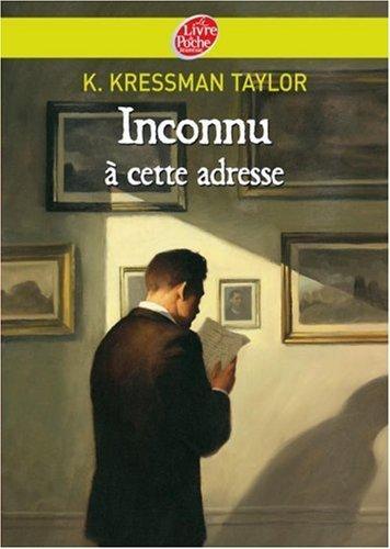 Kathrine Taylor: Inconnu à cette adresse (French language, 2007)