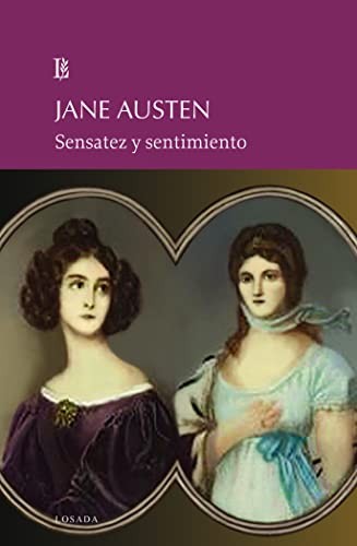 Jane Austen: Sensatez y sentimiento (Paperback, 2013, LOSADA)