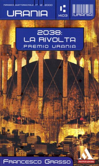 Francesco Grasso: 2038: la rivolta (EBook, E-Text)