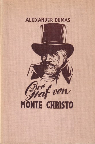 Alexandre Dumas, Alexandre Dumas: Der Graf von Monte Christo (Hardcover, German language, 1949, Deutsche Buchvertriebs- und Verlags-Gesellschaft)