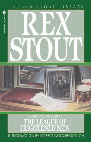 Rex Stout: The league of frightened men (Paperback, 1992, Bantam Books)