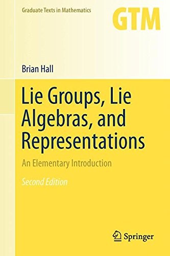 Brian Hall: Lie Groups, Lie Algebras, and Representations (Hardcover, 2016, Springer)