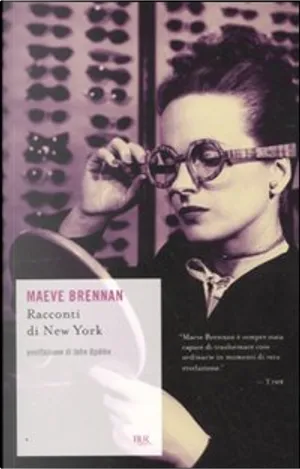 Maeve Brennan: Racconti di New York (Paperback, italiano language, 2010, RIzzoli)