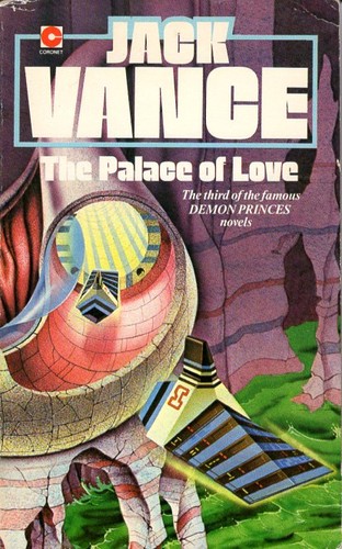 Jack Vance: The Palace of Love (1980, Hodderand Stoughton)