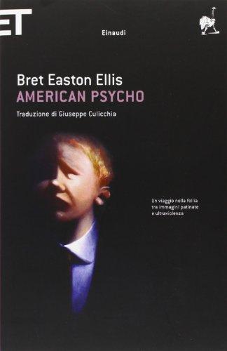Bret Easton Ellis: American Psycho (Italian language, 2005)