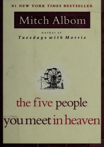 Mitch Albom: The Five People You Meet in Heaven (Paperback, 2003, Hyperion)