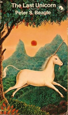 Peter S. Beagle: The Last Unicorn (1973, Ballantine Books)