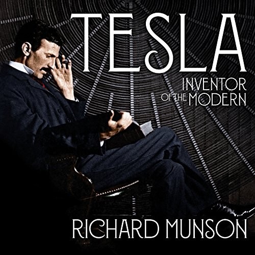 Richard Munson: Tesla (AudiobookFormat, 2018, HighBridge Audio)