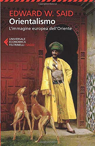 Edward W. Said, S. Galli: Orientalismo (Paperback, 2013, Feltrinelli)
