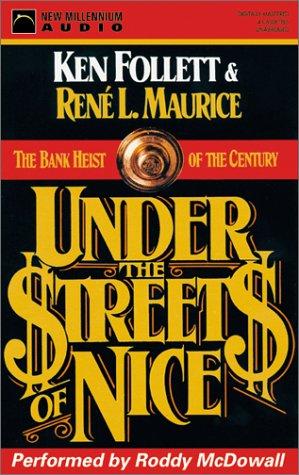 Rene L. Maurice, Ken Follett: Under the Streets of Nice (AudiobookFormat, 2002, New Millennium Audio)