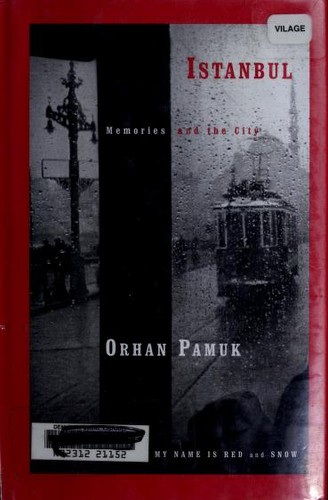 Orhan Pamuk: Istanbul (Hardcover, 2005, Knopf)