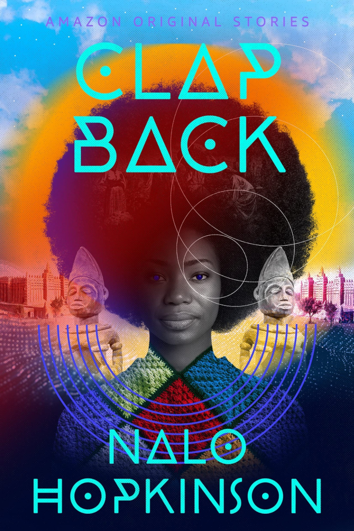 Nalo Hopkinson: Clap Back (EBook, Amazon Original Stories)