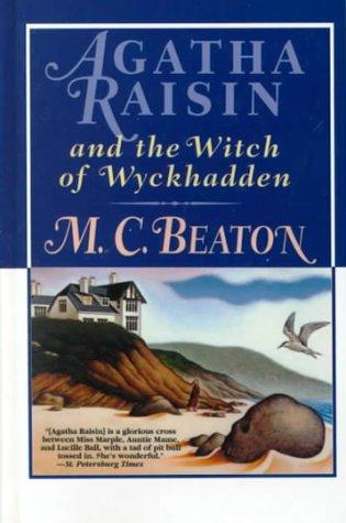 M. C. Beaton: Agatha Raisin and the witch of Wyckhadden (2000, Thorndike Press)