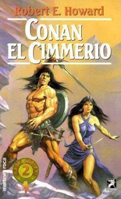 L. Sprague De Camp, Robert E. Howard, Lin Carter: Conan el cimmerio (Spanish language, 1995, Ediciones Martínez Roca)