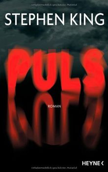 Stephen King: Puls (Paperback, German language, 2007, Heyne)