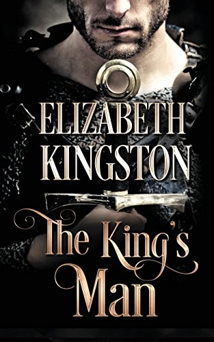 Elizabeth Kingston: The King's Man (Paperback, 2015, CreateSpace Independent Publishing Platform)