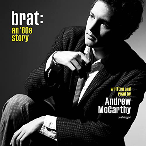 Andrew McCarthy: Brat (AudiobookFormat, 2021, Grand Central Publishing)