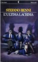 Stefano Benni: L'ultima lacrima (Italian language, 1994, Feltrinelli)