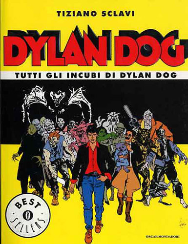 Tiziano Sclavi: Tutti gli incubi di Dylan Dog (Italian language, 1991, A. Mondadori)