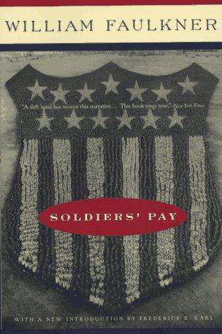 William Faulkner: Soldiers' Pay (Paperback, 1996, Liveright Publishing Corporation)