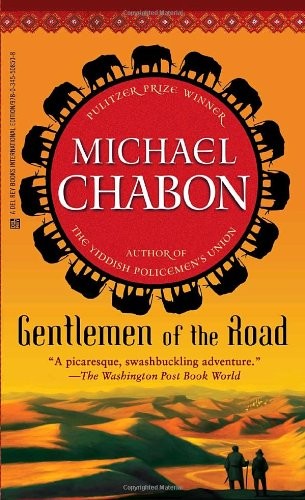Michael Chabon: Gentlemen of the Road (2008, Del Rey)