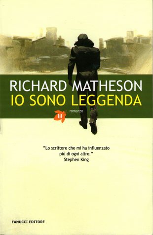 Richard Matheson: Io sono leggenda (Italian language, 2005, Fanucci)