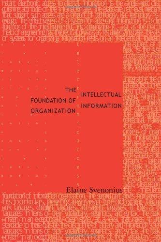 Elaine Svenonius: The Intellectual Foundation of Information Organization