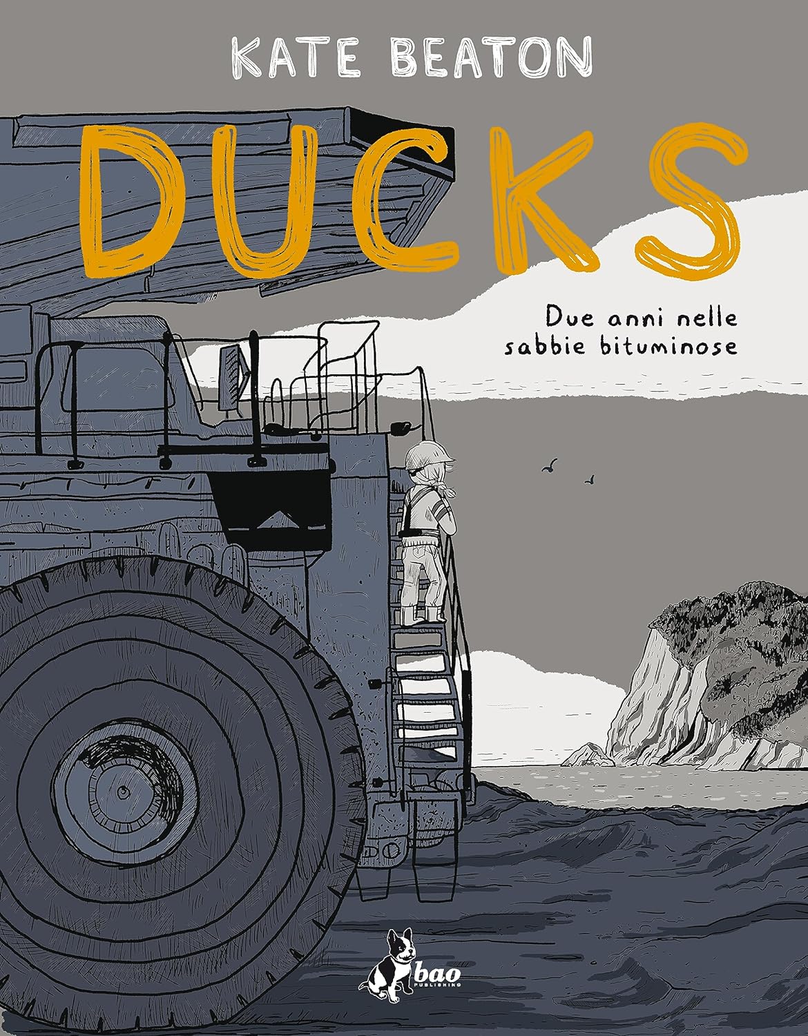 Kate Beaton: Ducks (GraphicNovel, Italiano language, Bao publishing)