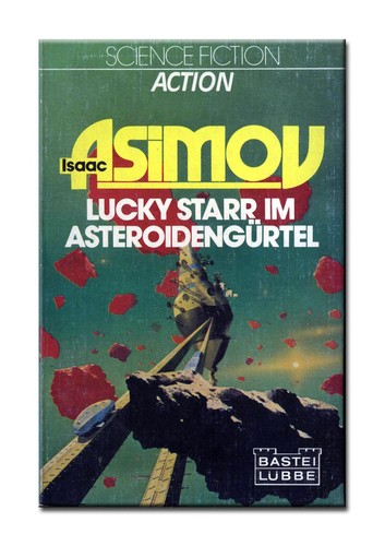 Isaac Asimov: Lucky Starr im Astroidengürtel (German language, 1981, Bastei-Lübbe)