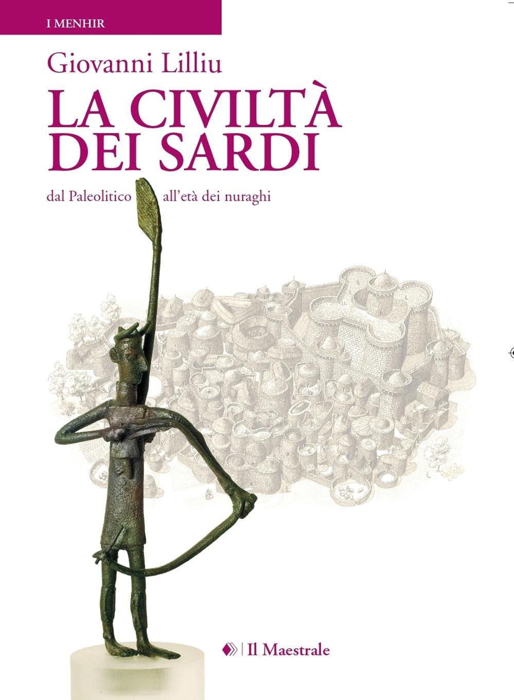 Giovanni Lilliu: La civiltà dei sardi (Paperback, italiano language, 2025, Il Maestrale)