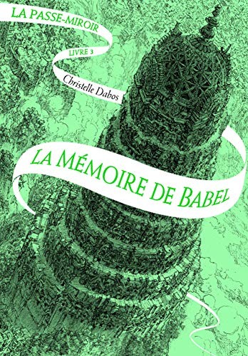 Christelle Dabos: La Passe-miroir (3) (Paperback, français language, 2017, GALLIMARD JEUNE)