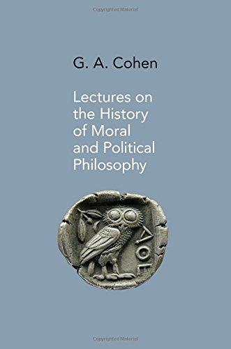 Gerald Cohen, Jonathan Wolff: Lectures on the History of Moral and Political Philosophy (2013)