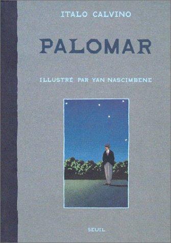 Italo Calvino, Yan Nascimbene: Palomar (Hardcover, French language, 2003, Seuil Jeunesse)