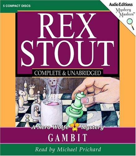 Rex Stout: Gambit (AudiobookFormat, 2005, The Audio Partners, Mystery Masters)