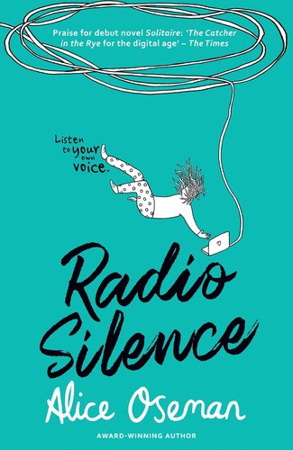 Alice Oseman: Radio Silence (2017, HarperCollins Publishers)