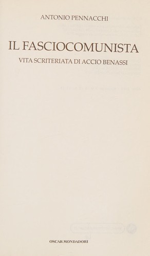 Antonio Pennacchi: Il fasciocomunista (Italian language, 2010, Mondadori)