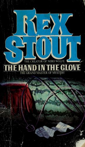 Rex Stout: The hand in the glove (1983, Bantam Books)