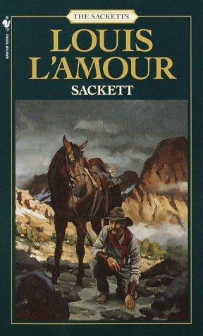 Louis L'Amour: Sackett (The Sacketts, No 6) (Paperback, 1981, Bantam)