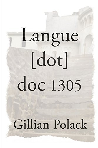 Gillian Polack: Langue[dot]doc 1305 (2014, Satalyte Publishing)