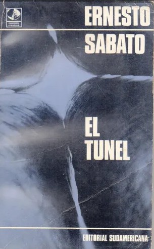 Ernesto Sabato: El túnel (Paperback, Spanish language, 1970, Sudamericana)