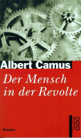 Albert Camus: Der Mensch in der Revolte (Paperback, German language, 1997, Rowohlt Verlag)