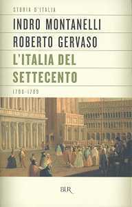 Indro Montanelli: L'Italia del Settecento