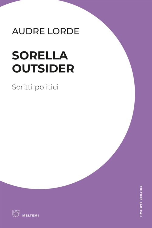 Audre Lorde: Sorella outsider (Paperback, italiano language, Meltemi)