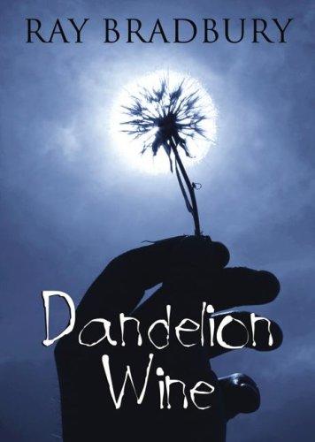 Ray Bradbury: Dandelion Wine (2007, Blackstone Audio Inc.)