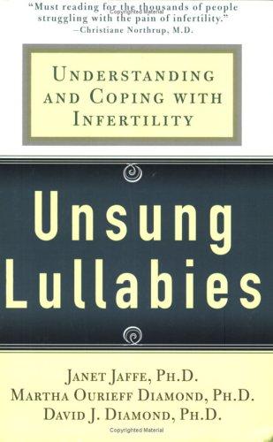 David Diamond, Janet Jaffe, Martha Diamond: Unsung Lullabies (Paperback, 2005, St. Martin's Griffin)