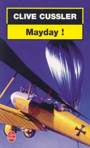 Clive Cussler: Mayday ! (Paperback, French language, 2002, Lgf)