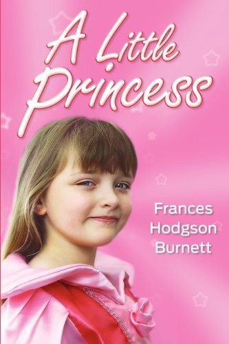 Frances Hodgson Burnett: A Little Princess (Paperback, 2011, Simon & Brown)