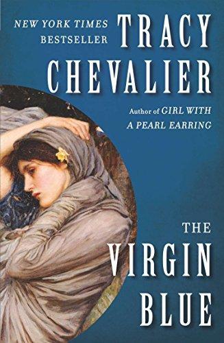 Tracy Chevalier: The virgin blue (2003)